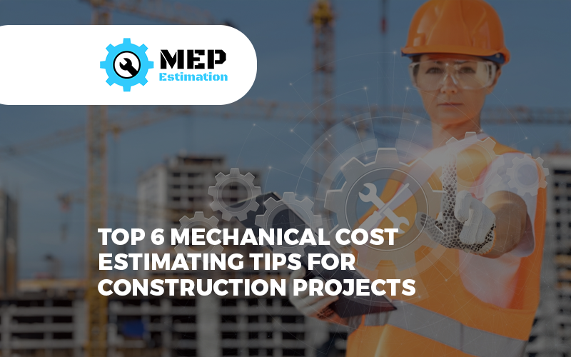 mechanical cost estimating tips